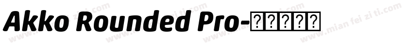 Akko Rounded Pro字体转换